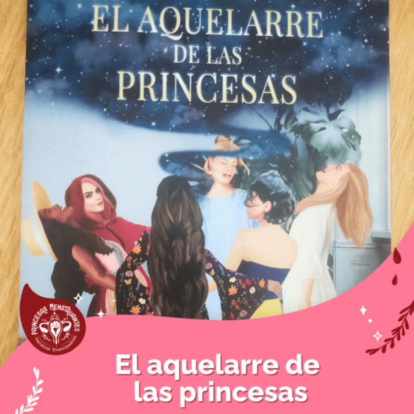 El aquelarre de las princesas, princesas menstruantes